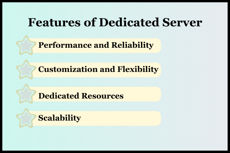 Features of dedicated server