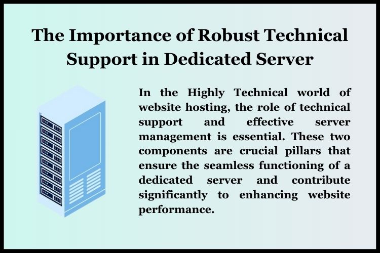 The Importance of Robust Technical Support