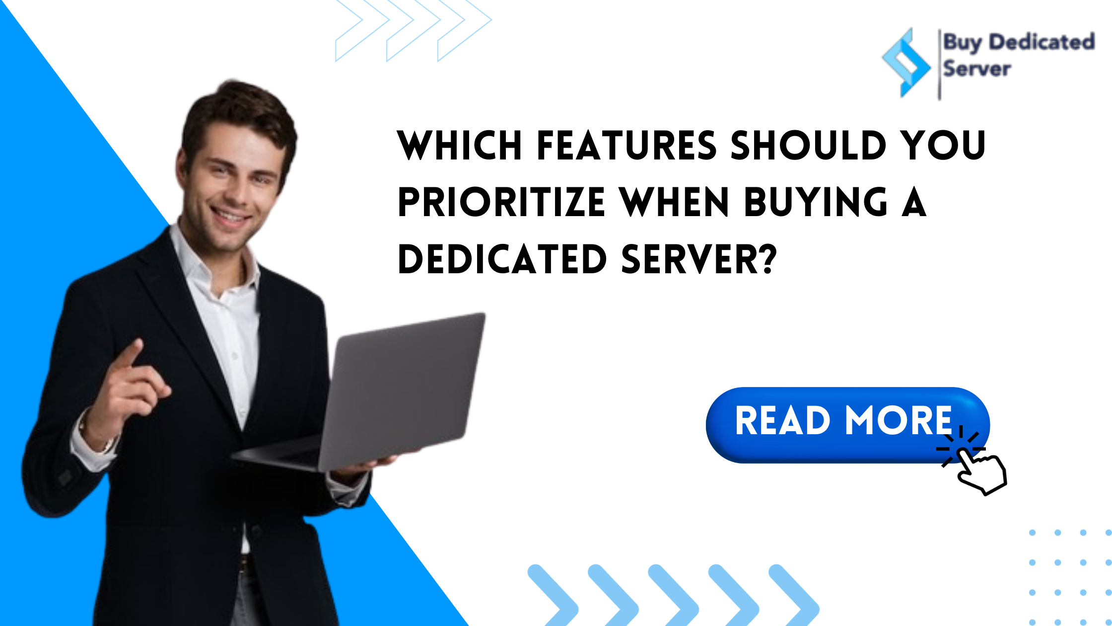 Which Features Should You Prioritize When Buying a Dedicated Server?