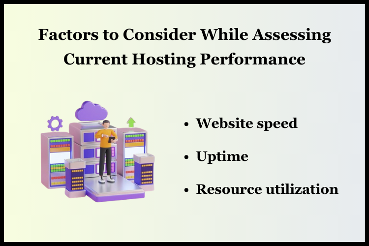 factors to consider while accessing current hosting performance before migrating to dedicated server